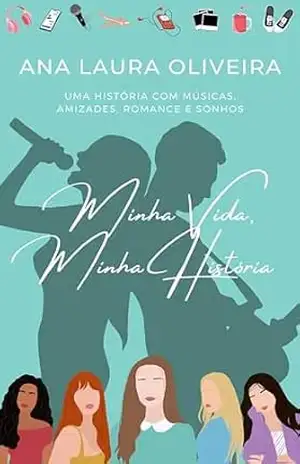 Minha Vida, Minha História – Ana Laura Oliveira