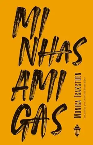 Minhas amigas - Monica Isakstuen
