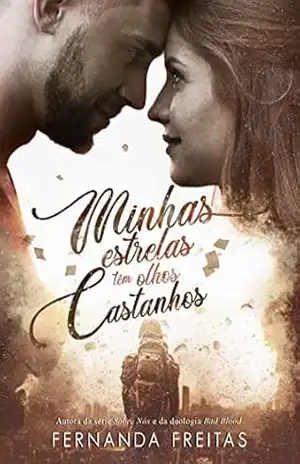 Minhas Estrelas Têm Olhos Castanhos – Fernanda Freitas