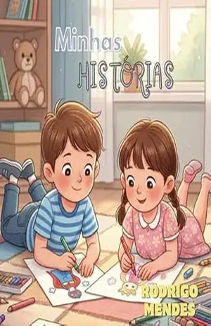 Minhas Histórias – Rodrigo Mendes