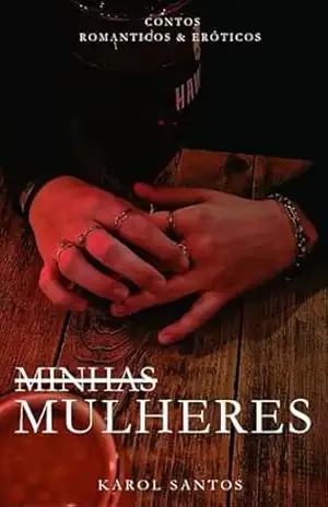 Minhas Mulheres – Karol Santos