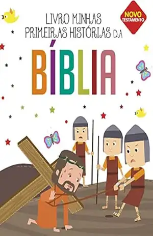 Minhas Primeiras Histórias da Bíblia: Novo Testamento – On Line  Editora