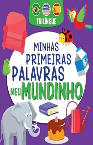 Minhas Primeiras Palavras – Meu Mundinho – Trilíngue – On Line Editora
