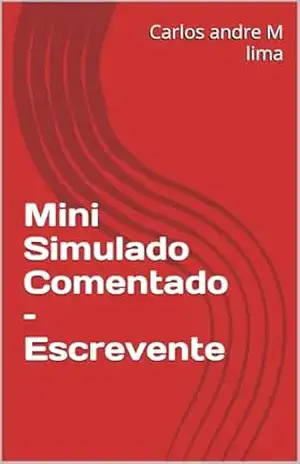 Mini Simulado Comentado – Escrevente – Carlos andre M lima