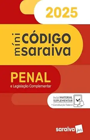 Minicódigo Penal e Costituição Federal – 31ª Edição 2025 – Saraiva