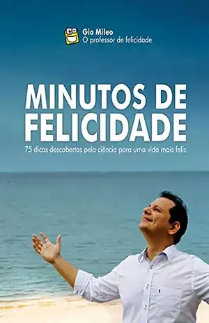 Minutos De Felicidade – Giovanni Mileo