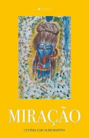 Miração - Cynthia Carvalho Martins