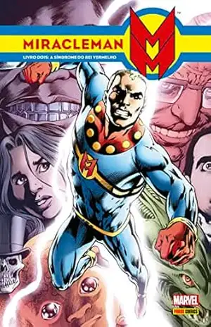 Miracleman vol. 2 – Mick Anglo