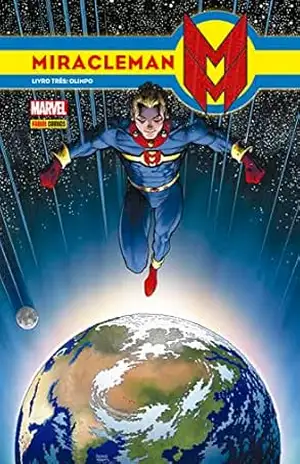 Miracleman vol. 3 – Mick Anglo