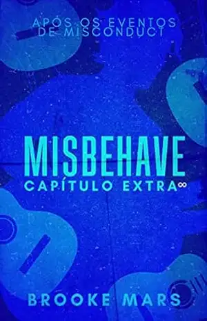 Misbehave: Capítulo Extra – Brooke Mars