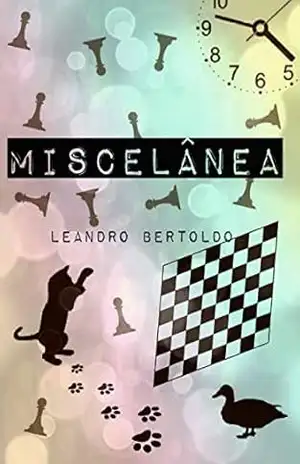 Miscelânia – Leandro Bertoldo