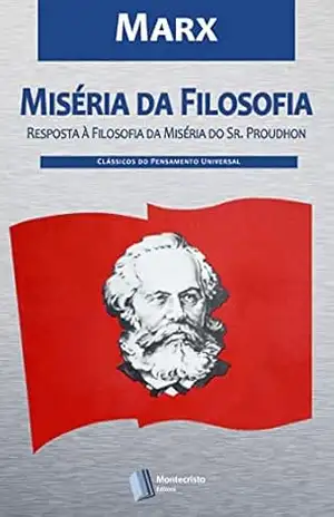Miséria da Filosofia – Karl Marx