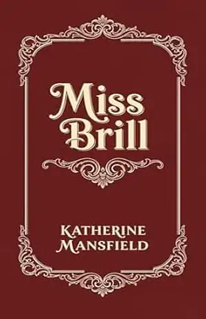 Miss Brill – Katherine Mansfield