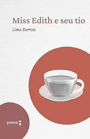 Miss Edith e seu tio – Lima Barreto