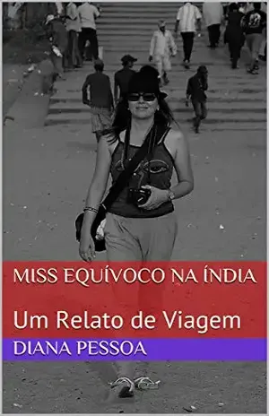 Miss Equívoco na Índia - Diana Pessoa