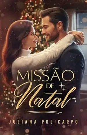 Missão de Natal – Juliana Policarpo