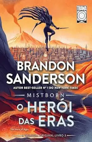 Mistborn: O Herói das Eras: Livro 3 de Mistborn – Brandon Sanderson