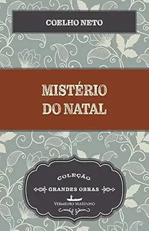 Mistério do natal – Coelho Neto