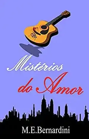 Mistérios do Amor – Maria Eduarda Bernardini