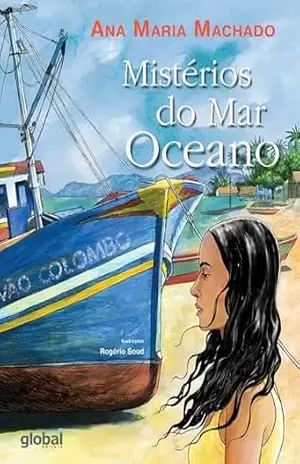 Mistérios do mar oceano (Ana Maria Machado) – Ana Maria Machado