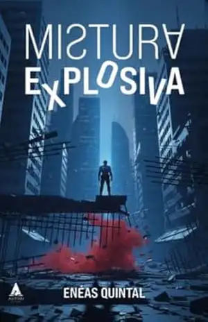 Mistura Explosiva – Enéas Quintal