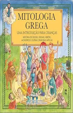 Mitologia grega – Uma introdução para crianças – Heather Alexander