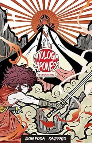 Mitologia Japonesa em Quadrinhos: O Essencial – Bruno  Viriato