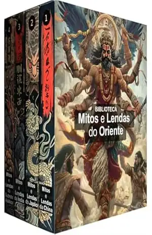 Mitos e Lendas do Oriente: 4 LIVROS: De Dragões e Deuses a Heróis e Criaturas Místicas: As Histórias que Definiram a Cultura Oriental: Mitologia Chinesa, Japonesa, Indiana e do Sudeste Asiático – Nathaniel MacCarter