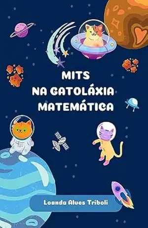 Mits na Gatoláxia Matemática – Loanda Alves Triboli
