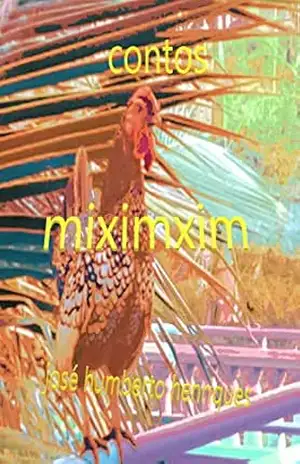 MIximxim – José Humberto da Silva Henriques