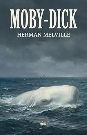 Moby–Dick: A Baleia – Herman Melville