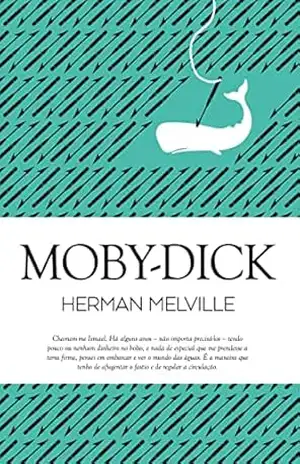 Moby–Dick (Clássicos Guerra e Paz Livro 1) – Herman Melville