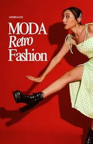 Moda Retro Fashion: Uma História de Estilo, Alma e Transformação - Bianca Menezes