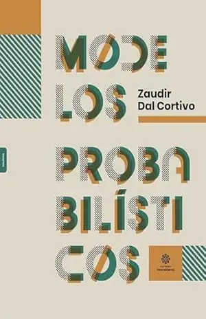 Modelos probabilísticos – Zaudir Dal Cortivo