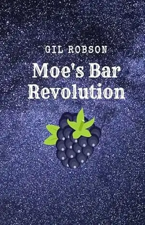 Moe’s Bar Revolution – Gil Robson