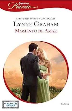 Momento de Amar (Harlequin Jessica Especial Livro 347) – Lynne Graham