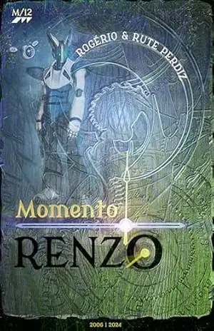 Momento Renzo (Os Tempos de Renzo Livro 1) - Rogério Perdiz