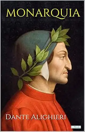 MONARQUIA: Dante Alighieri (Coleção Filosofia) – Dante Alighieri