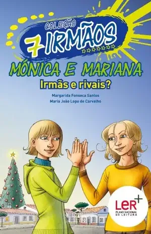 Mónica e Mariana – Irmãs e Rivais – Margarida Fonseca Santos
