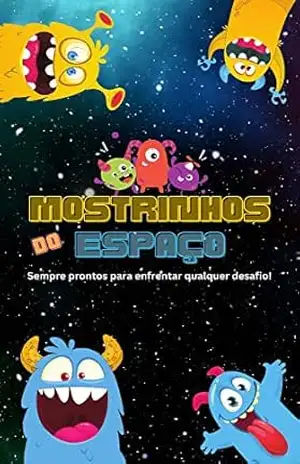 Monstrinhos do Espaço – Nunes  Marck