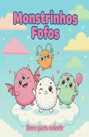 Monstrinhos fofos: livro para colorir – Rogério Santos