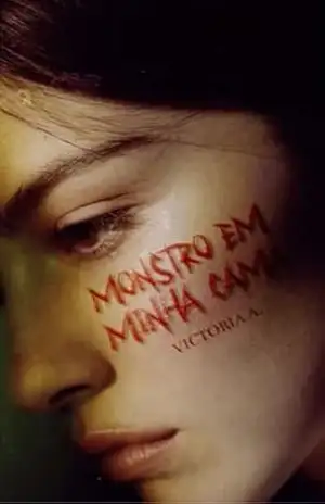 Monstro Em Minha Cama – Victoria A.