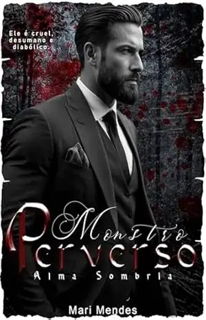MONSTRO PERVERSO: ALMA SOMBRIA – Mari Mendes