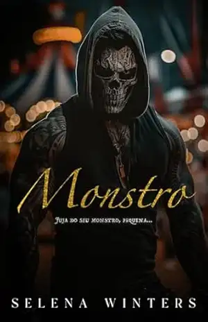 Monstro: Um Romance Sombrio (Feira de Diversões) – Selena Winters