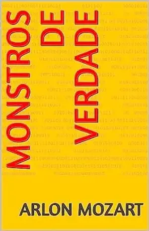 Monstros de Verdade - Arlon Mozart