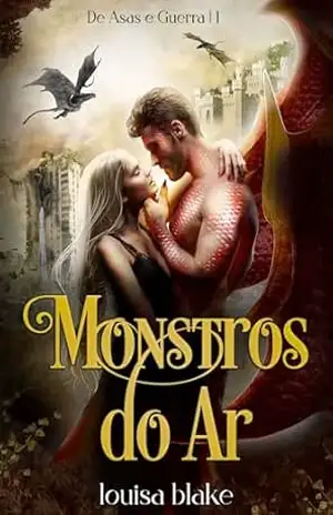Monstros do Ar (De Asas e Guerra Livro 1) – Louisa Blake