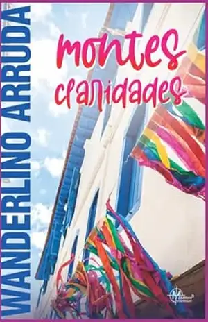 Montes–claridades - Wanderlino Arruda