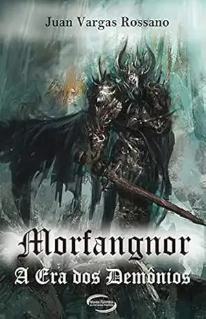 Morfangnor – A Era dos Demônios - Juan Vargas Rossano