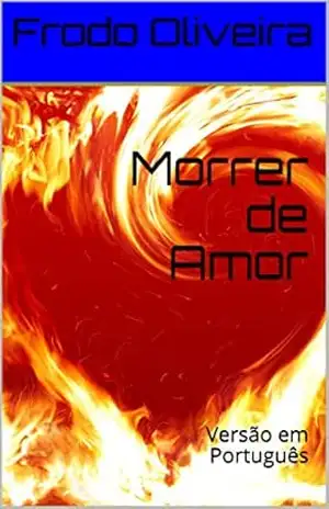 Morrer de Amor: Versão em Português – Frodo Oliveira