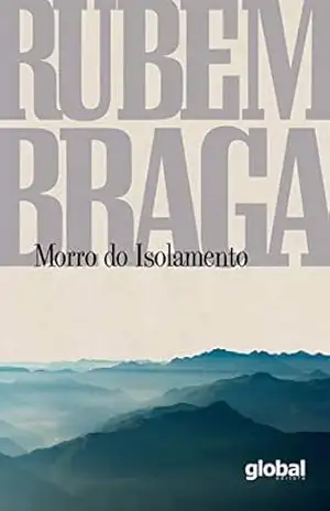 Morro do isolamento – Rubem Braga